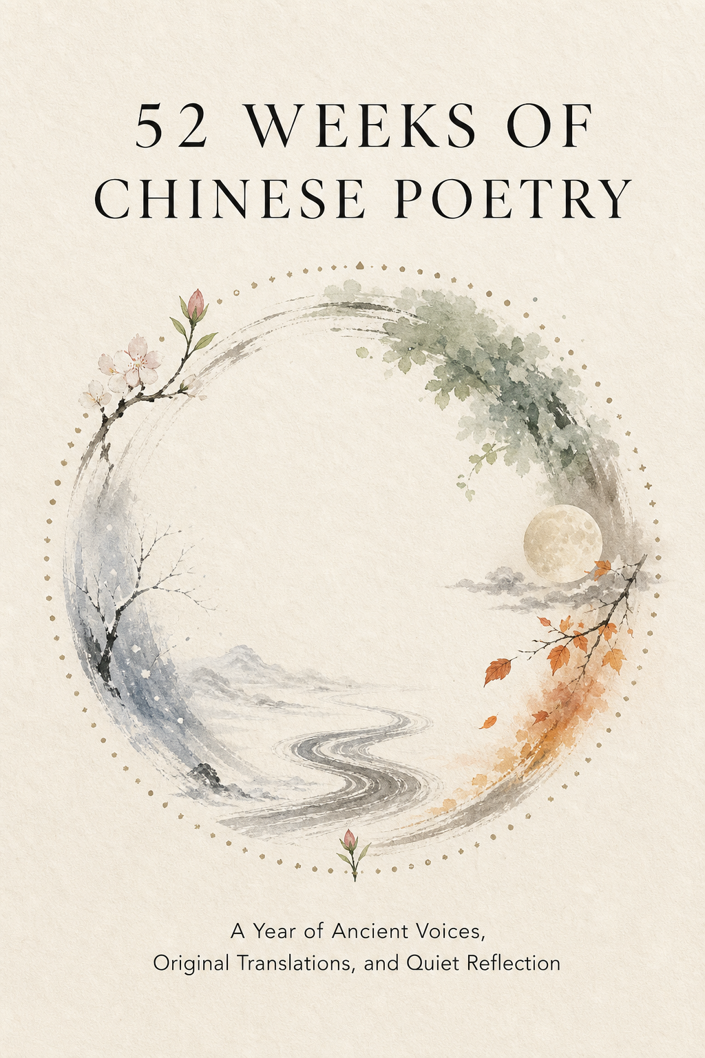Original cover concept for 52 Weeks of Chinese Poetry, with a watercolor ring of four seasons
